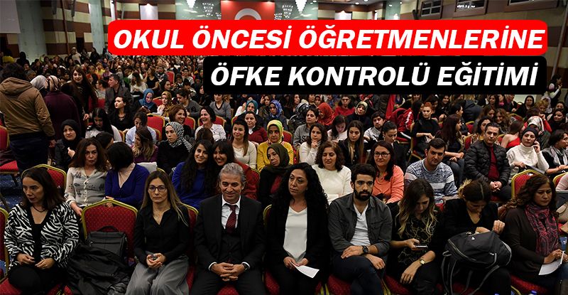 Okul öncesi öğretmenlerine Mahremiyet ve Öfke Kontrolü eğitimi