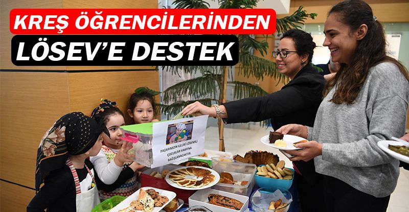 Konyaaltı kreş öğrencilerinden LÖSEV’e destek...