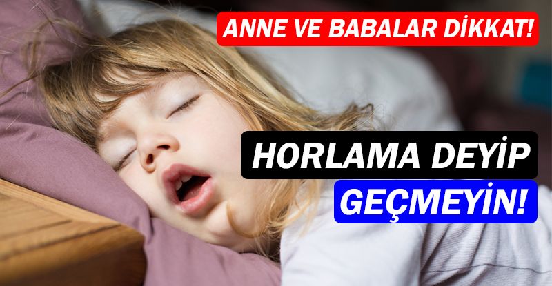 Çocuklar neden horlar?