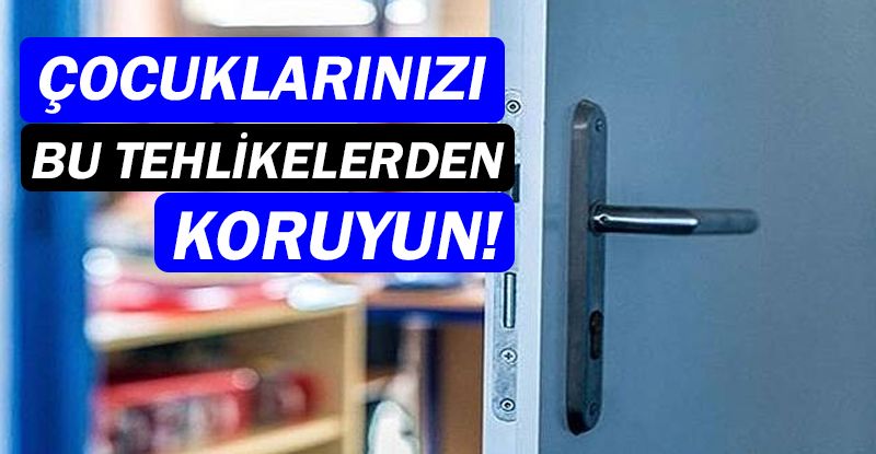 Okulda çocukları bekleyen 22 tehlike