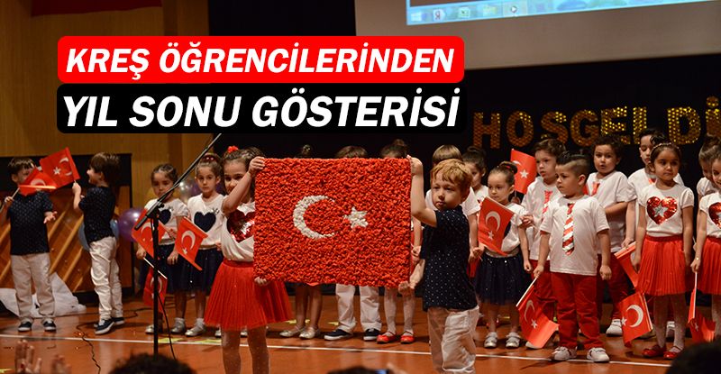 Kreş öğrencilerinden muhteşem gösteri