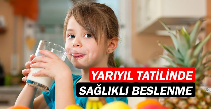 Yarıyıl tatilinde çocuklar için dengeli beslenme önerileri!