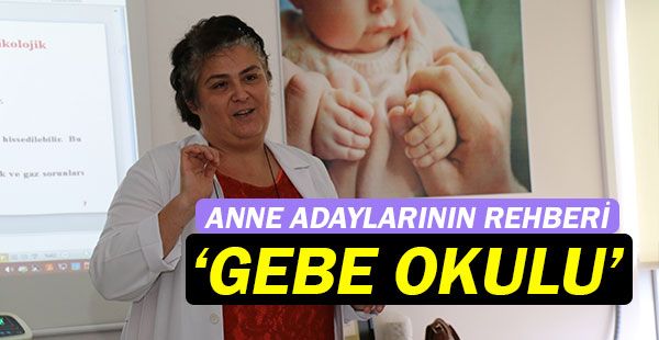 'Gebe Okulu' ile anneliğe hazırlanıyorlar...